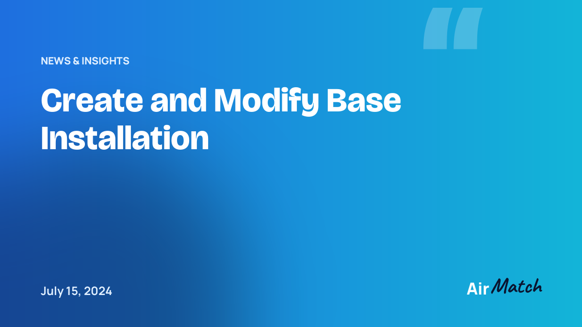Create and Modify Base Installation
