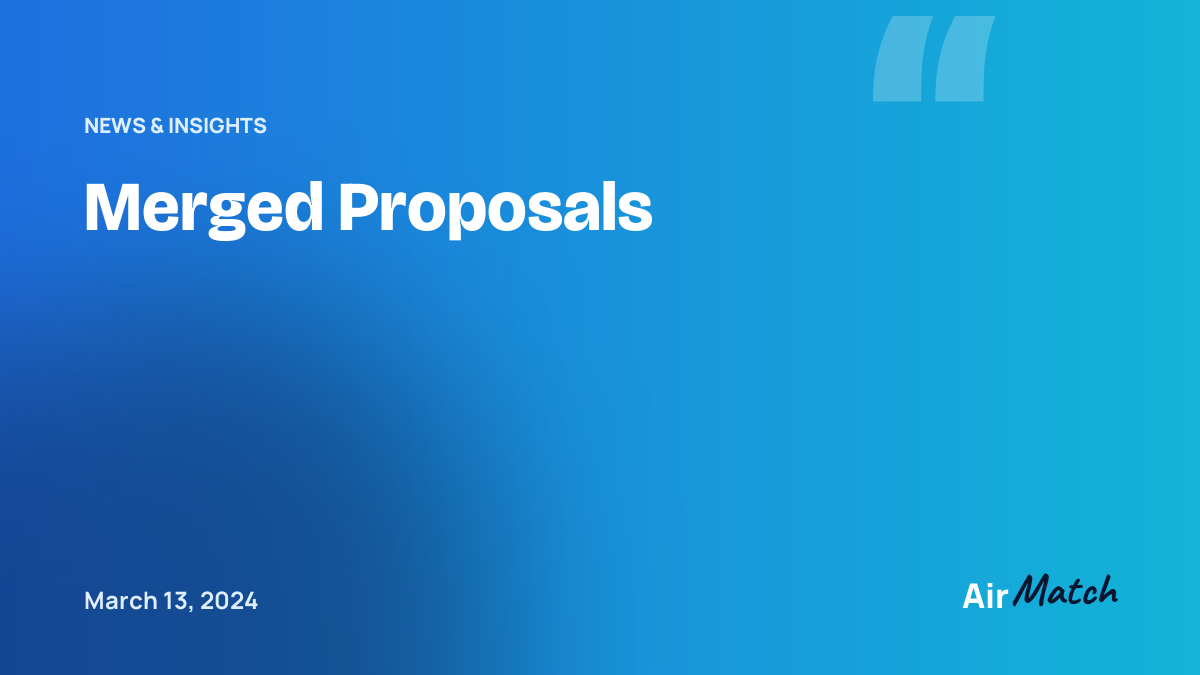 Merged Proposals